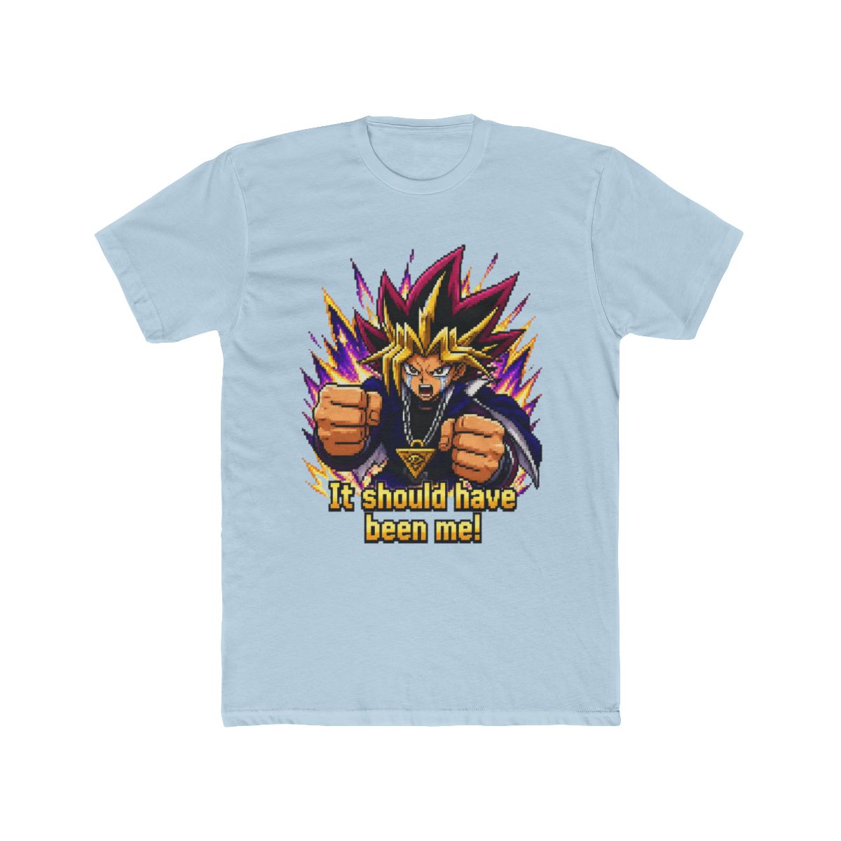 Yu-Gi-Oh! Should Have Been Me T Shirt